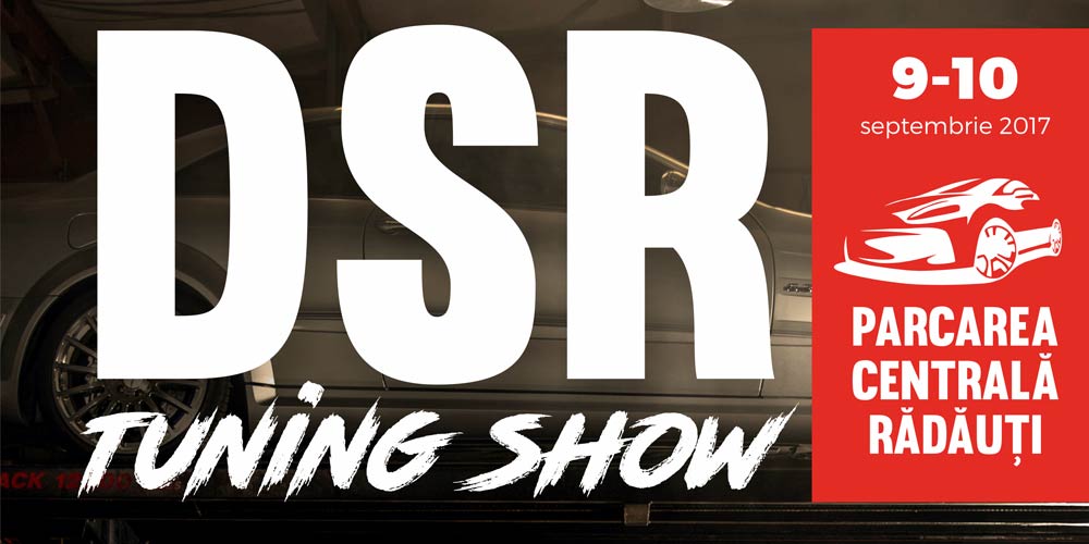 radauti-apare-pe-harta-evenimentelor-tuning-din-romania-cu-dsr-tuning-show radauti-apare-pe-harta-evenimentelor-tuning-din-romania-cu-dsr-tuning-show