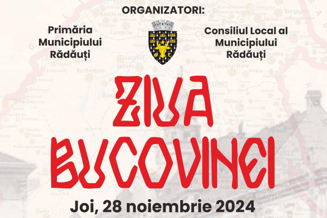 Invitație 28 Noiembrie 2024 – Ziua Bucovinei la Rădăuți Invitație 28 Noiembrie 2024 – Ziua Bucovinei la Rădăuți